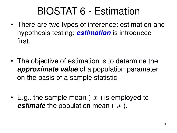 biostat 6 estimation