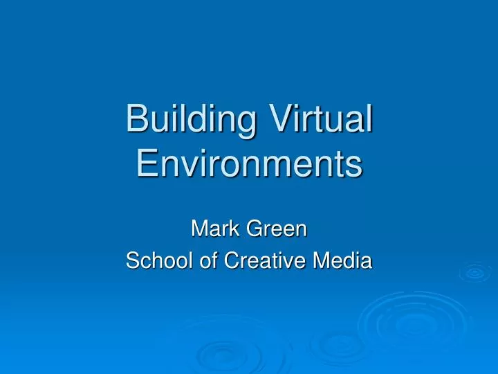 building virtual environments
