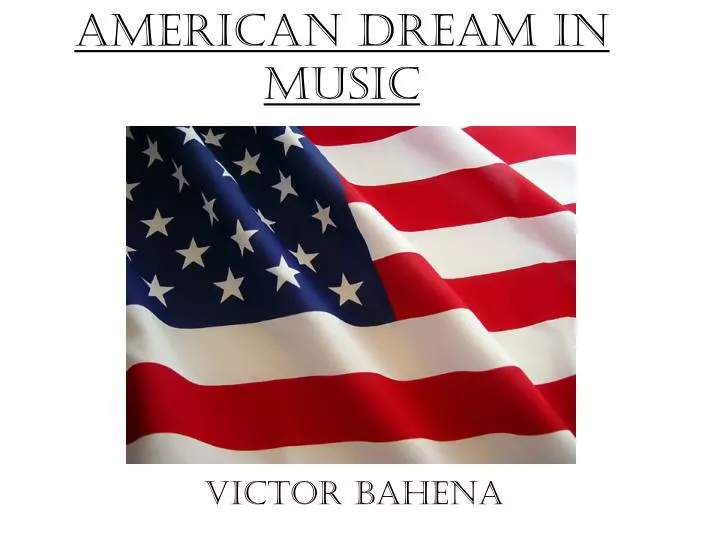 american dream in music
