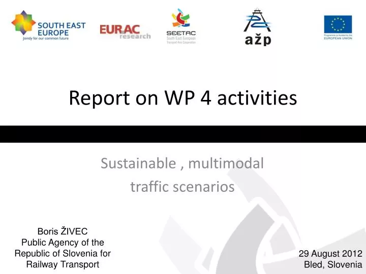 report on wp 4 activities