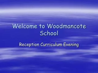 Welcome to Woodmancote School