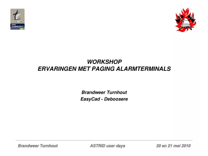 workshop ervaringen met paging alarmterminals