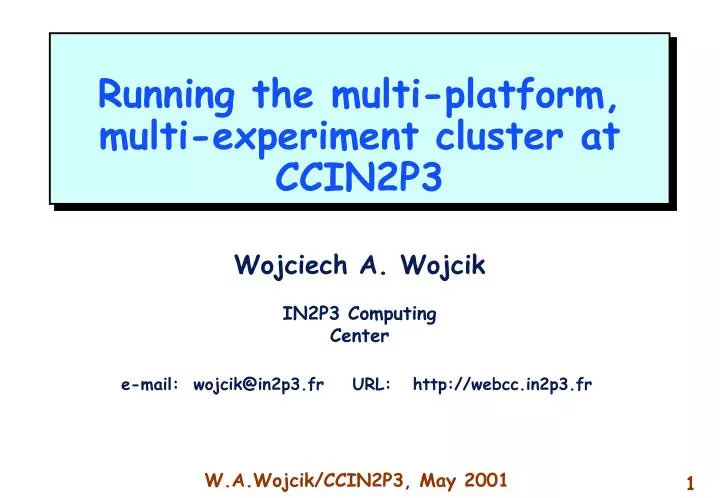 running the multi platform multi experiment cluster at ccin2p3