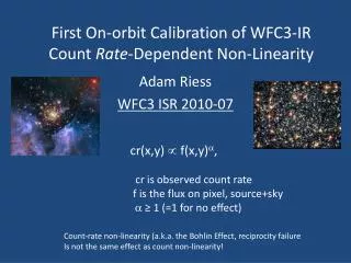 First On-orbit Calibration of WFC3-IR Count Rate -Dependent Non-Linearity