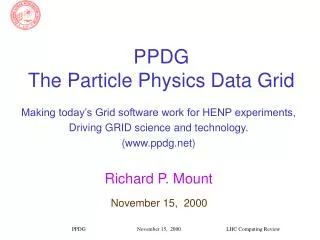 PPDG The Particle Physics Data Grid