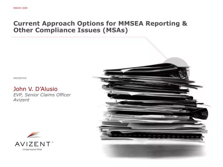 current approach options for mmsea reporting other compliance issues msas
