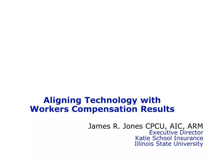 aligning technology with workers compensation results