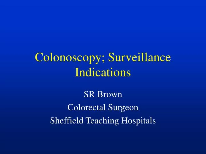 colonoscopy surveillance indications
