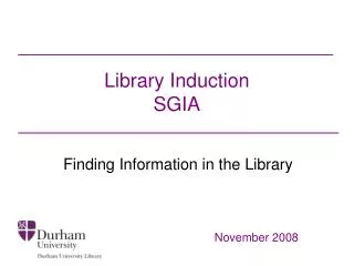 Library Induction SGIA