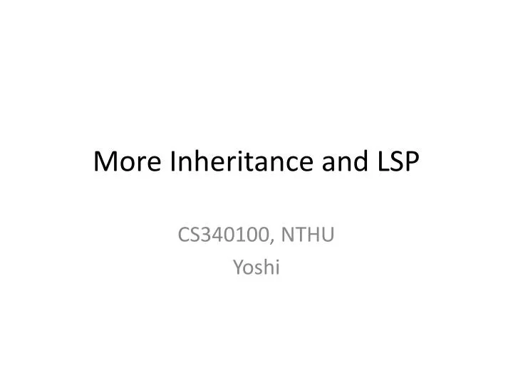 more inheritance and lsp