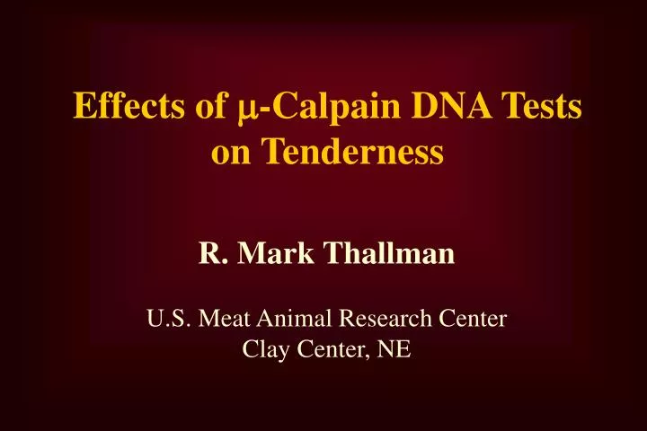 effects of calpain dna tests on tenderness