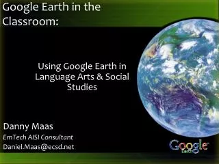 Google Earth in the Classroom:
