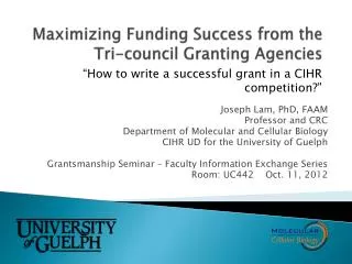 Maximizing Funding Success from the Tri-council Granting Agencies