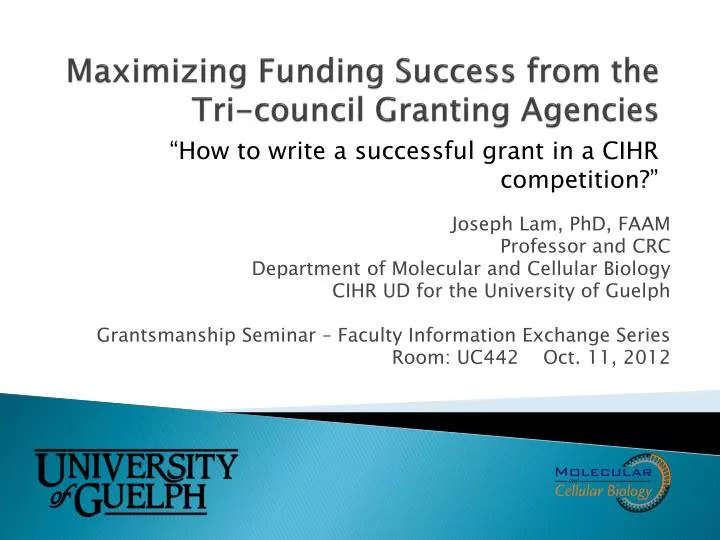 maximizing funding success from the tri council granting agencies