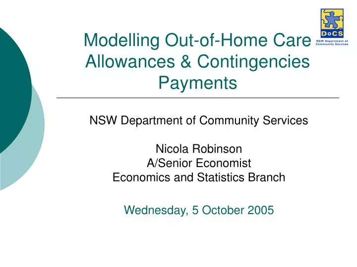 modelling out of home care allowances contingencies payments
