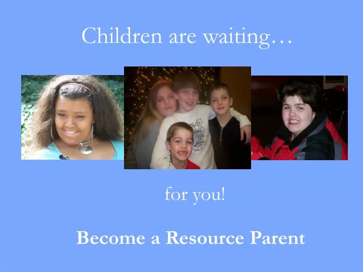 children are waiting