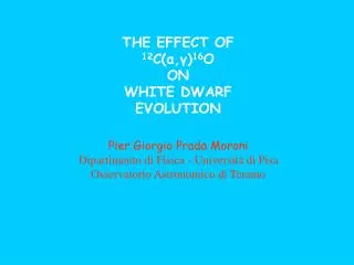 THE EFFECT OF 12 C( ? , ? ) 16 O ON WHITE DWARF EVOLUTION