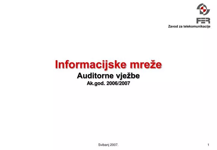 informacijske mre e auditorne vje be ak god 2006 2007