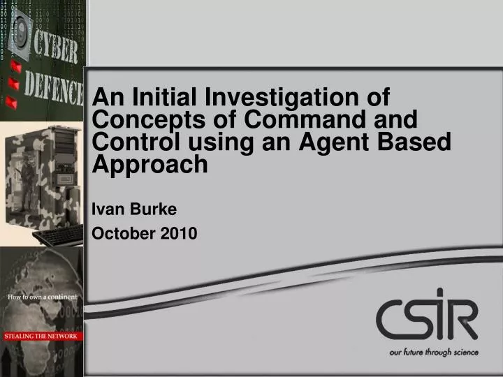 an initial investigation of concepts of command and control using an agent based approach