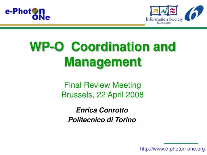 wp o coordination and management final review meeting brussels 22 april 2008