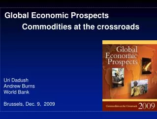 Global Economic Prospects	Commodities at the crossroads