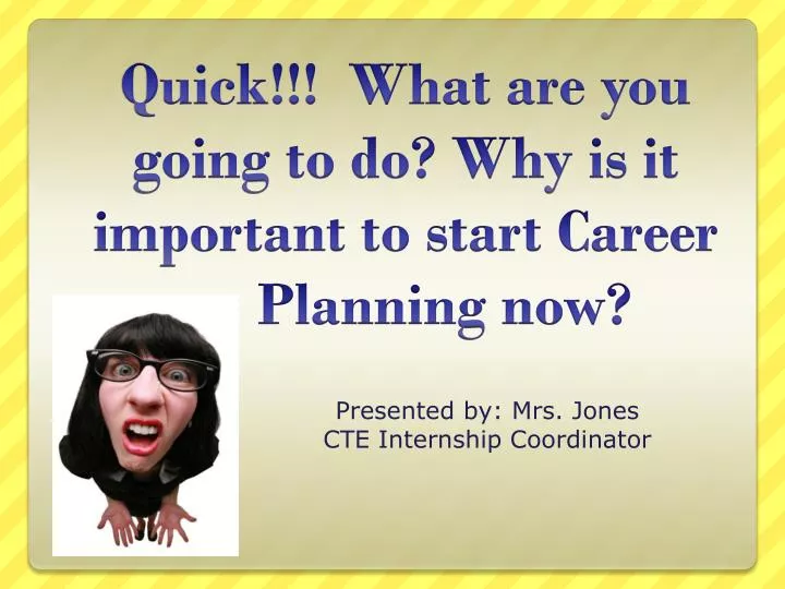 presented by mrs jones cte internship coordinator