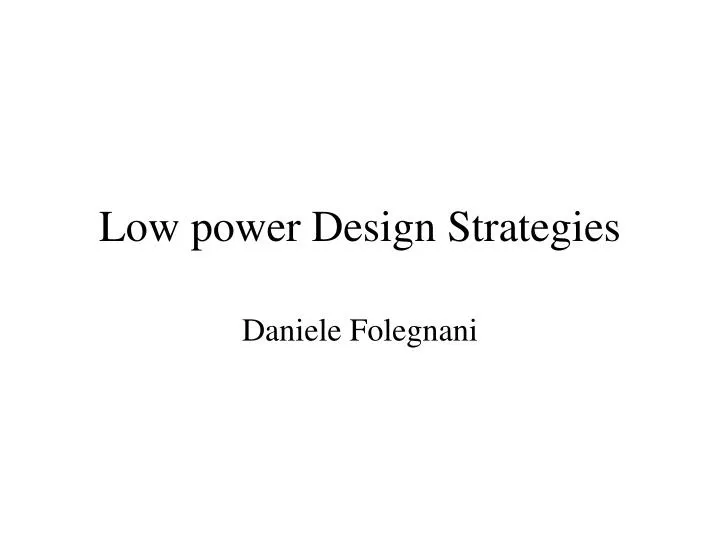 low power design strategies