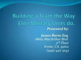 Building a Team the Way Elite Military Units do.