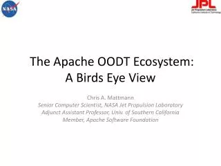 The Apache OODT Ecosystem: A Birds Eye View