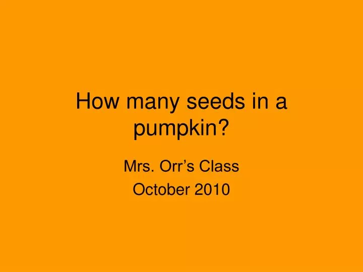 how many seeds in a pumpkin
