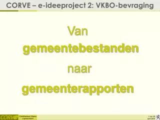 corve e ideeproject 2 vkbo bevraging