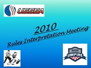 2010 Rules Interpretation Meeting
