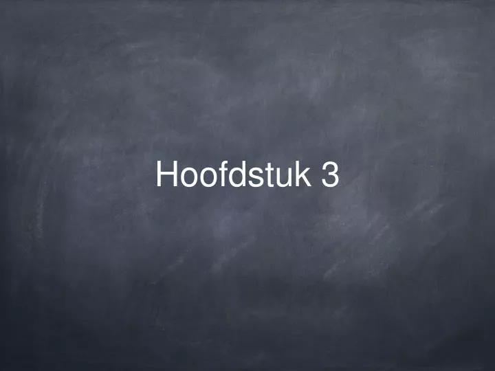 hoofdstuk 3