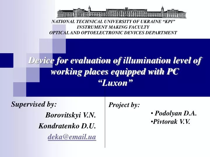 device for evaluation of illumination level of working places equipped with pc luxon