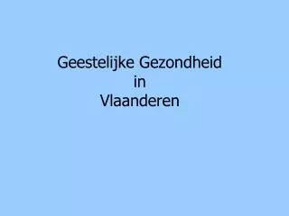 geestelijke gezondheid in vlaanderen