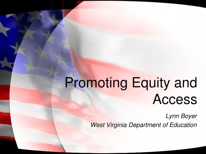 promoting equity and access