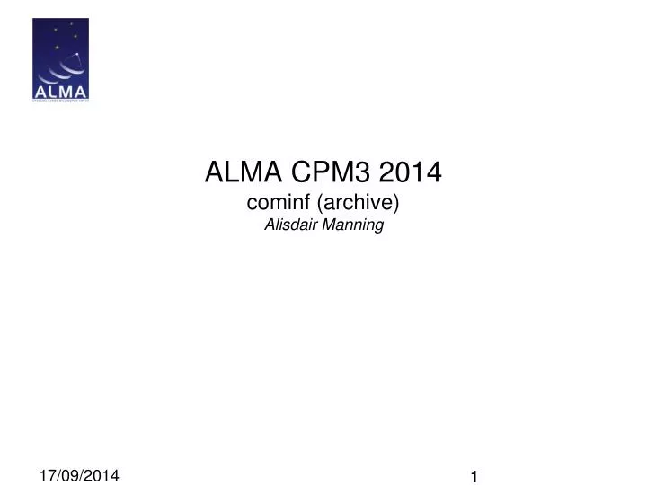 alma cpm3 2014 cominf archive alisdair manning