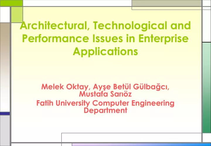 architectural technological and performance issues in enterprise applications