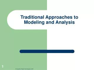 Traditional Approaches to Modeling and Analysis