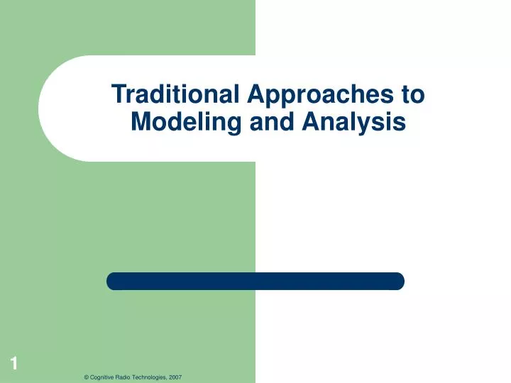 traditional approaches to modeling and analysis
