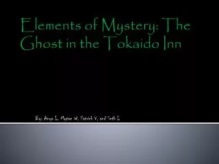 Elements of Mystery: The Ghost in the Tokaido Inn