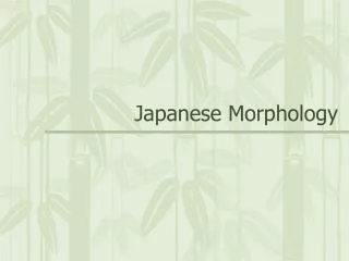 japanese morphology