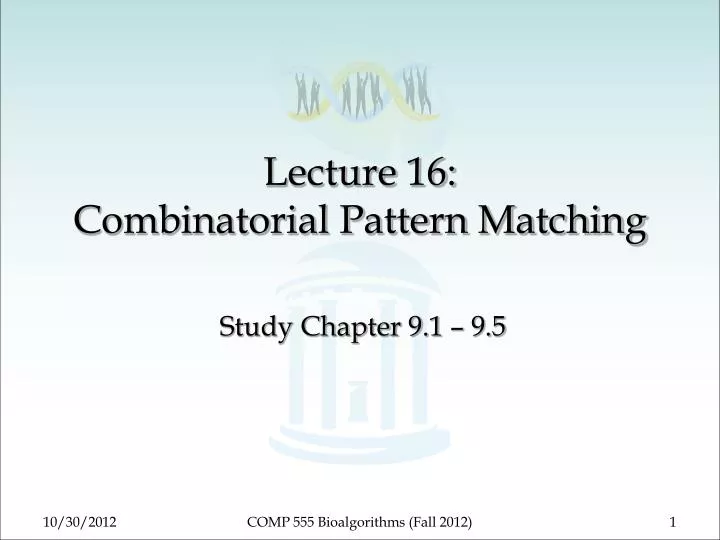 lecture 16 combinatorial pattern matching