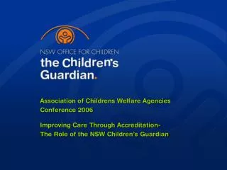 Association of Childrens Welfare Agencies Conference 2006