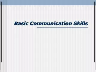 basic communication skills