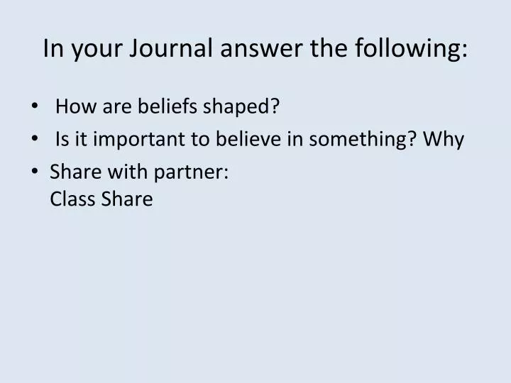 in your journal answer the following