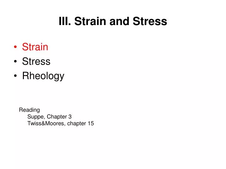 iii strain and stress