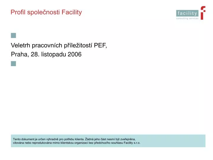 profil spole nosti facility