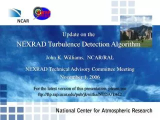 Update on the NEXRAD Turbulence Detection Algorithm