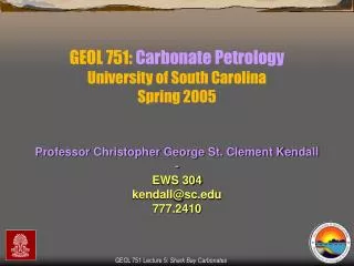 Professor Christopher George St. Clement Kendall - EWS 304 kendall@sc 777.2410